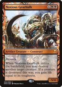 Noxious Gearhulk, Masterpiece Series: Kaladesh Inventions