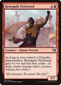Renegade Firebrand, Kaladesh
