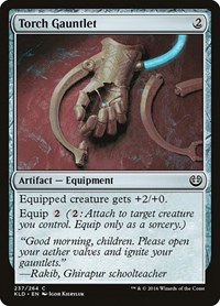Torch Gauntlet, Kaladesh