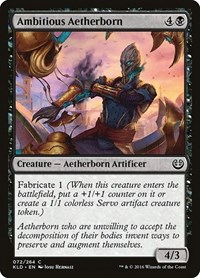 Ambitious Aetherborn, Kaladesh