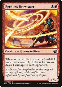 Reckless Fireweaver, Kaladesh