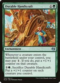 Durable Handicraft, Kaladesh