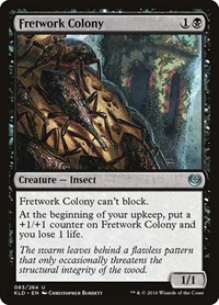 Fretwork Colony, Kaladesh