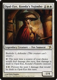 Opal-Eye, Konda's Yojimbo, Betrayers of Kamigawa