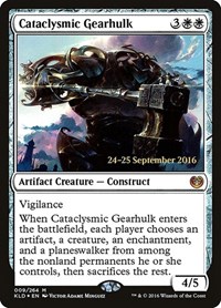 Cataclysmic Gearhulk, Prerelease Cards