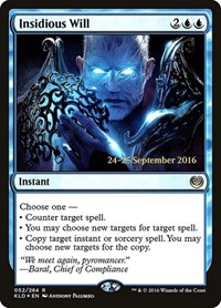 Insidious Will, Prerelease Cards