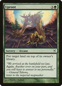 Uproot, Betrayers of Kamigawa