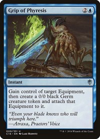 Grip of Phyresis, Commander 2016