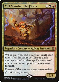 Vial Smasher the Fierce, Commander 2016