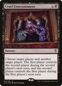 Cruel Entertainment, Commander 2016