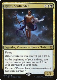 Ravos, Soultender, Commander 2016