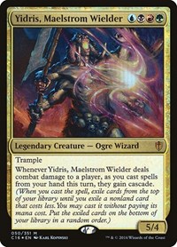 Yidris, Maelstrom Wielder, Commander 2016