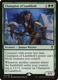Champion of Lambholt, Commander 2016