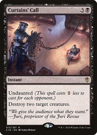 Curtains' Call, Commander 2016