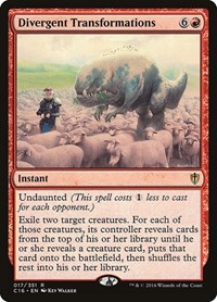 Divergent Transformations, Commander 2016