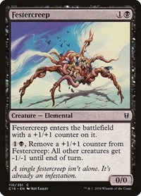 Festercreep, Commander 2016