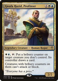 Gwafa Hazid, Profiteer, Commander 2016