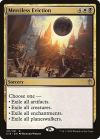 Merciless Eviction, Commander 2016