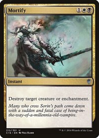 Mortify, Commander 2016