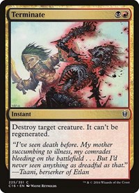 Terminate, Commander 2016
