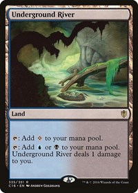 Underground River, Commander 2016