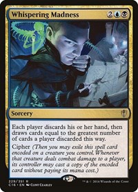 Whispering Madness, Commander 2016
