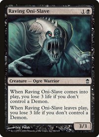 Raving Oni-Slave, Saviors of Kamigawa