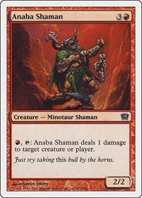 Anaba Shaman, 9th Edition