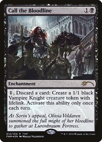 Call the Bloodline, FNM Promos