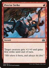 Precise Strike, Aether Revolt