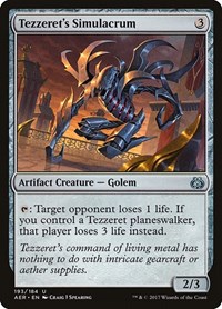 Tezzeret's Simulacrum, Aether Revolt