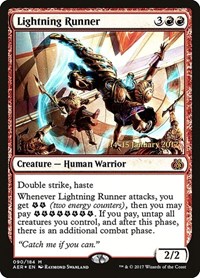 Lightning Runner, Prerelease Cards
