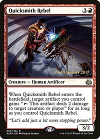 Quicksmith Rebel, Prerelease Cards