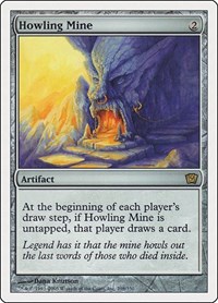 Howling Mine, 9th Edition