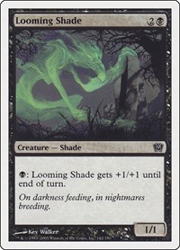 Looming Shade, 9th Edition