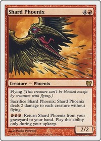 Shard Phoenix, 9th Edition