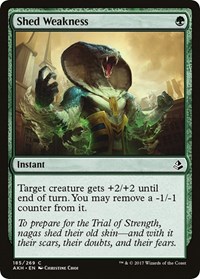 Shed Weakness, Amonkhet