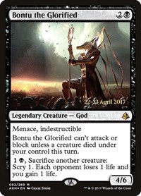 Bontu the Glorified, Prerelease Cards