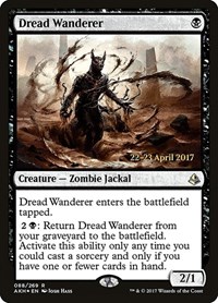 Dread Wanderer, Prerelease Cards