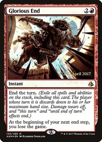 Glorious End, Prerelease Cards