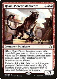 Heart-Piercer Manticore, Prerelease Cards