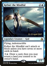 Kefnet the Mindful, Prerelease Cards