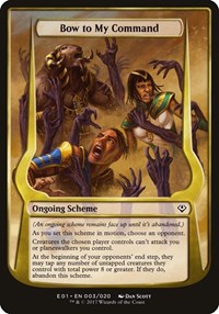Bow to My Command (Archenemy: Nicol Bolas), Oversize Cards