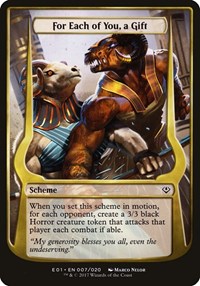 For Each of You, a Gift (Archenemy: Nicol Bolas), Oversize Cards