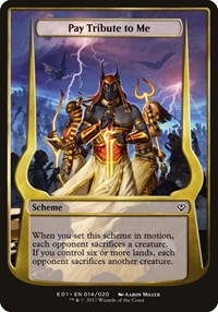 Pay Tribute to Me (Archenemy: Nicol Bolas), Oversize Cards