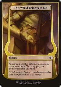 This World Belongs to Me (Archenemy: Nicol Bolas), Oversize Cards