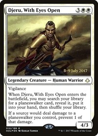 Djeru, With Eyes Open, Prerelease Cards