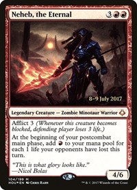 Neheb, the Eternal, Prerelease Cards