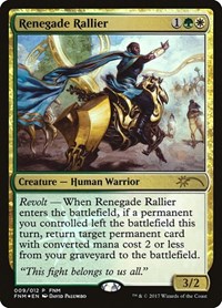 Renegade Rallier, FNM Promos