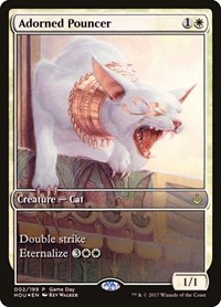 Adorned Pouncer, Game Day & Store Championship Promos
